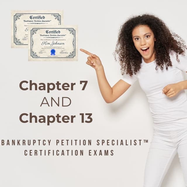 Bankruptcy Petition Specialist Chapter 7 and 13 Certification